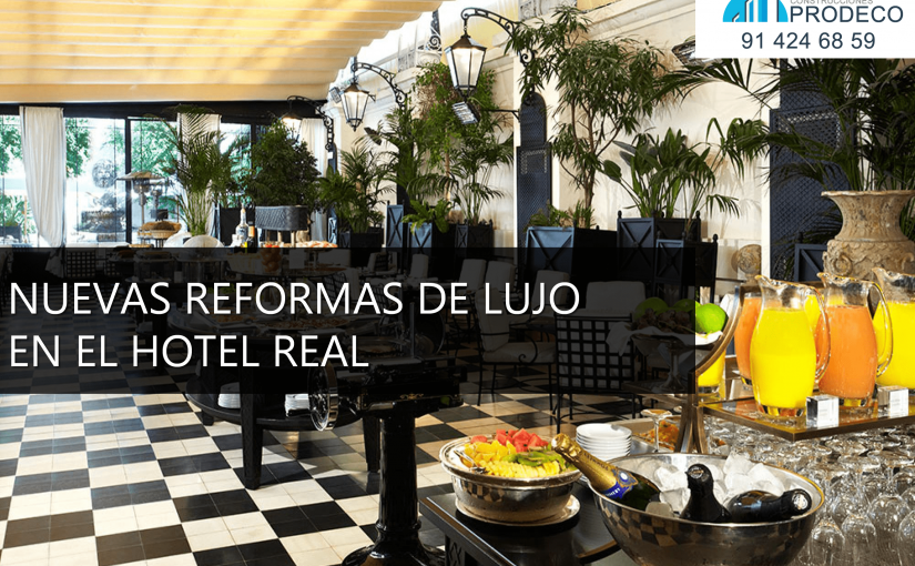 Nuevas Reformas de Lujo en el Hotel Real